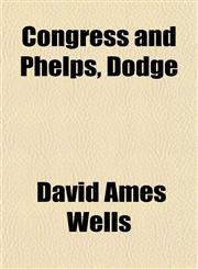 Congress and Phelps, Dodge,115199958X,9781151999580