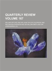 Quarterly review Volume 167,1236972112,9781236972118