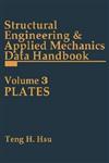 Structural Engineering and Applied Mechanics Data Handbook, Volume 3 Plates,0872013359,9780872013353