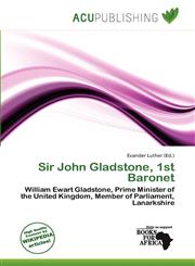 Sir John Gladstone, 1st Baronet,6200748926,9786200748928