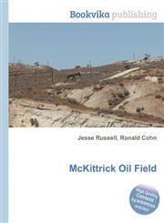 McKittrick Oil Field,5512306820,9785512306826