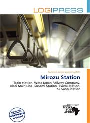 Mirozu Station,6138498577,9786138498575
