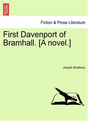 First Davenport of Bramhall. [A novel.],1241196001,9781241196004