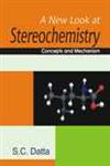 A New Look at Stereochemistry Concepts and Mechanism,0230322735,9780230322738