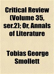 Critical Review (Volume 35, ser.2); Or, Annals of Literature,1152588095,9781152588097