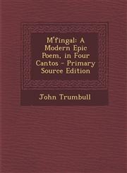 M'Fingal A Modern Epic Poem, in Four Cantos,1289900337,9781289900335