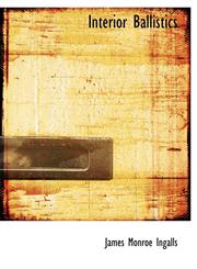Interior Ballistics,111619032X,9781116190328
