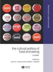 The Cultural Politics of Food and Eating,0631230939,9780631230939