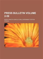 Press bulletin Volume 2-59,1130954889,9781130954883