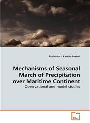 Mechanisms of Seasonal March of             Precipitation over Maritime Continent,3639255690,9783639255690
