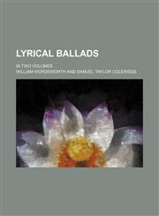 Lyrical Ballads (Volume 2); In Two Volumes,1151120685,9781151120687