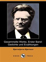 Gesammelte Werke, Erster Band Gedichte Und Erzahlungen (Dodo Press),1409922669,9781409922667