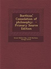 Boethius' Consolation of philosophy;  - Primary Source Edition,1295748231,9781295748235