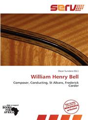 William Henry Bell,6136415909,9786136415901