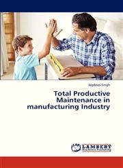 Total Productive Maintenance in Manufacturing Industry,3659286206,9783659286209