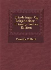 Erindringer Og Bekjendelser,1289921075,9781289921071