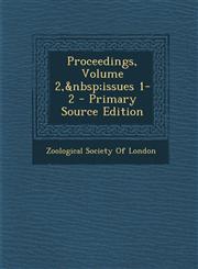 Proceedings, Volume 2,&nbsp;issues 1-2 - Primary Source Edition,1293017566,9781293017562