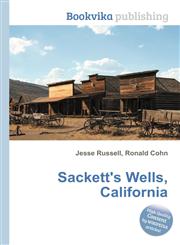 Sackett's Wells, California,551138707X,9785511387079