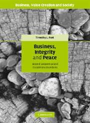Business Integrity and Peace Beyond Geopolitical and Disciplinary Boundaries,0521862981,9780521862981