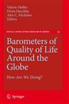 Barometers of Quality of Life Around the Globe How Are We Doing?,1402086857,9781402086854