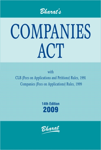 Bharat's Companies Act with CLB (Fees on Applications and Petitions) Rules, 1991 Companies (Fees on Applications) Rules, 1999 14th Edition,8177335189,9788177335187