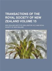 Transactions of the Royal Society of New Zealand Volume 15,1154113809,9781154113808