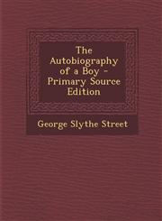 Autobiography of a Boy,1289520224,9781289520229