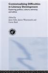 Contextualising Difficulties in Literacy Development Exploring Politics, Culture, Ethnicity and Ethics,0415289009,9780415289009