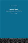 Heavens Below Utopian Experiments in England, 1560-1960,0415412900,9780415412902