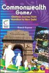 Commonwealth Games Glorious Journey from Hamilton to New Delhi 3 Vols.,9380297165,9789380297163