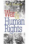 War & Human Rights,9381052794,9789381052792