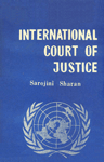 International Court of Justice : A Study Based on Court's Activities 1st Edition