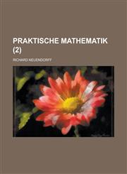 Praktische Mathematik (2),1236527453,9781236527455