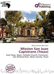 Mission San Juan Capistrano (Texas),6139594049,9786139594047