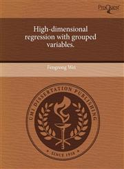 High-dimensional regression with grouped variables.,1243664266,9781243664266