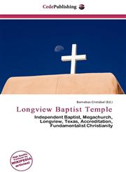 Longview Baptist Temple,6136788500,9786136788500