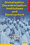 Globalisation, Decentralisation, Institutions and Development 1st Edition,8186771344,9788186771341