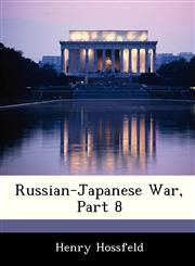 Russian-Japanese War, Part 8,1288233329,9781288233328