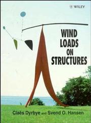 Wind Loads on Structures 1st Edition,0471956511,9780471956518