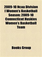 2009-10 Ncaa Division I Women's Basketball Season 2009-10 Connecticut Huskies Women's Basketball Team,1157623700,9781157623700