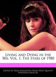 Living and Dying in the '80s, Vol. 1 The Stars of 1980,1171171854,9781171171850