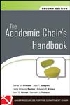 The Academic Chair's Handbook (J-B Anker Resources for Department Chairs),047019765X,9780470197653