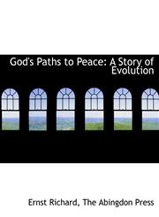 God's Paths to Peace A Story of Evolution,1140558633,9781140558637