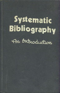 Systematic Bibliography : An Introduction 1st Edition