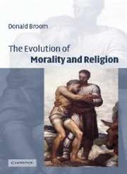 The Evolution of Morality and Religion,0521821924,9780521821926