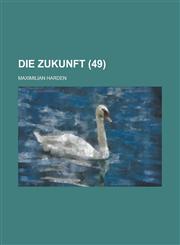 Die Zukunft (49 ),123488139X,9781234881399