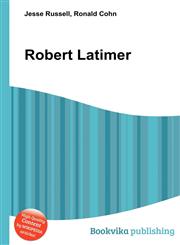 Robert Latimer,5512264893,9785512264898