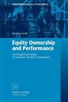 Equity Ownership and Performance An Empirical Study of German Traded Companies,3790819336,9783790819335