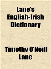 Lane's English-Irish Dictionary,1152364944,9781152364943