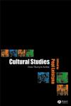 Cultural Studies: From Theory to Action,0631224386,9780631224389